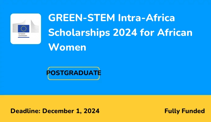 GREEN-STEM Intra-Africa Scholarships 2024 for African Women