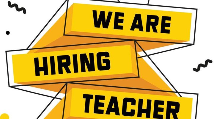 Job Opportunity:We Are Hiring New Teachers 